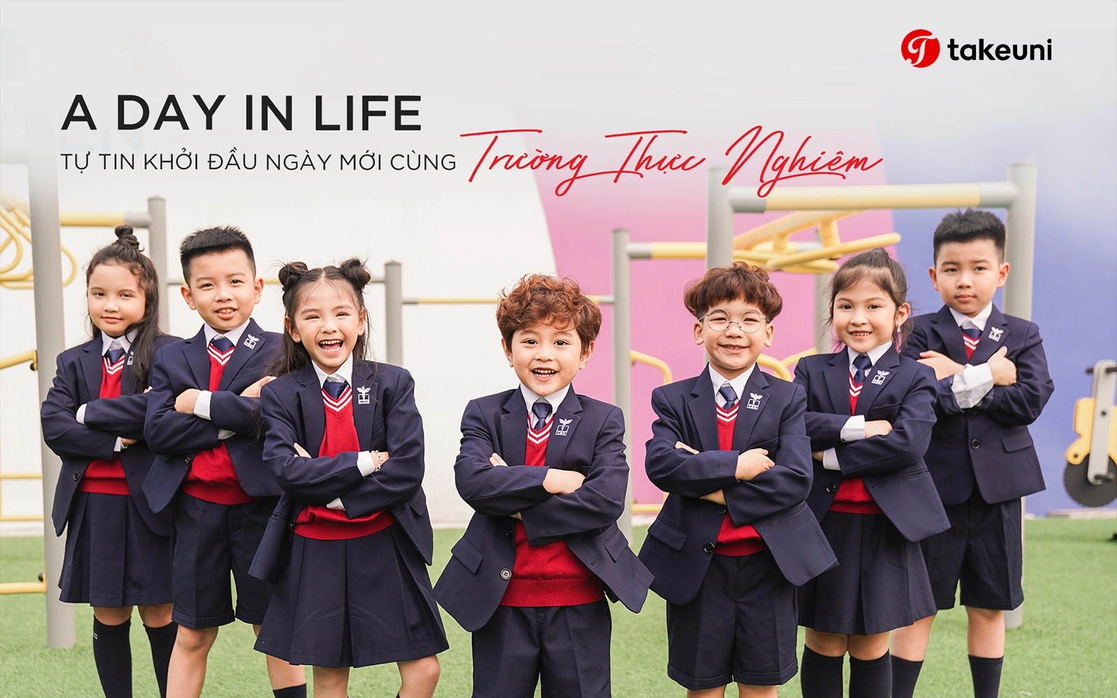 Đồng Phục Học Sinh Thực Nghiệm: Trọn Vẹn Một Ngày Tự Tin Cùng Takeuni