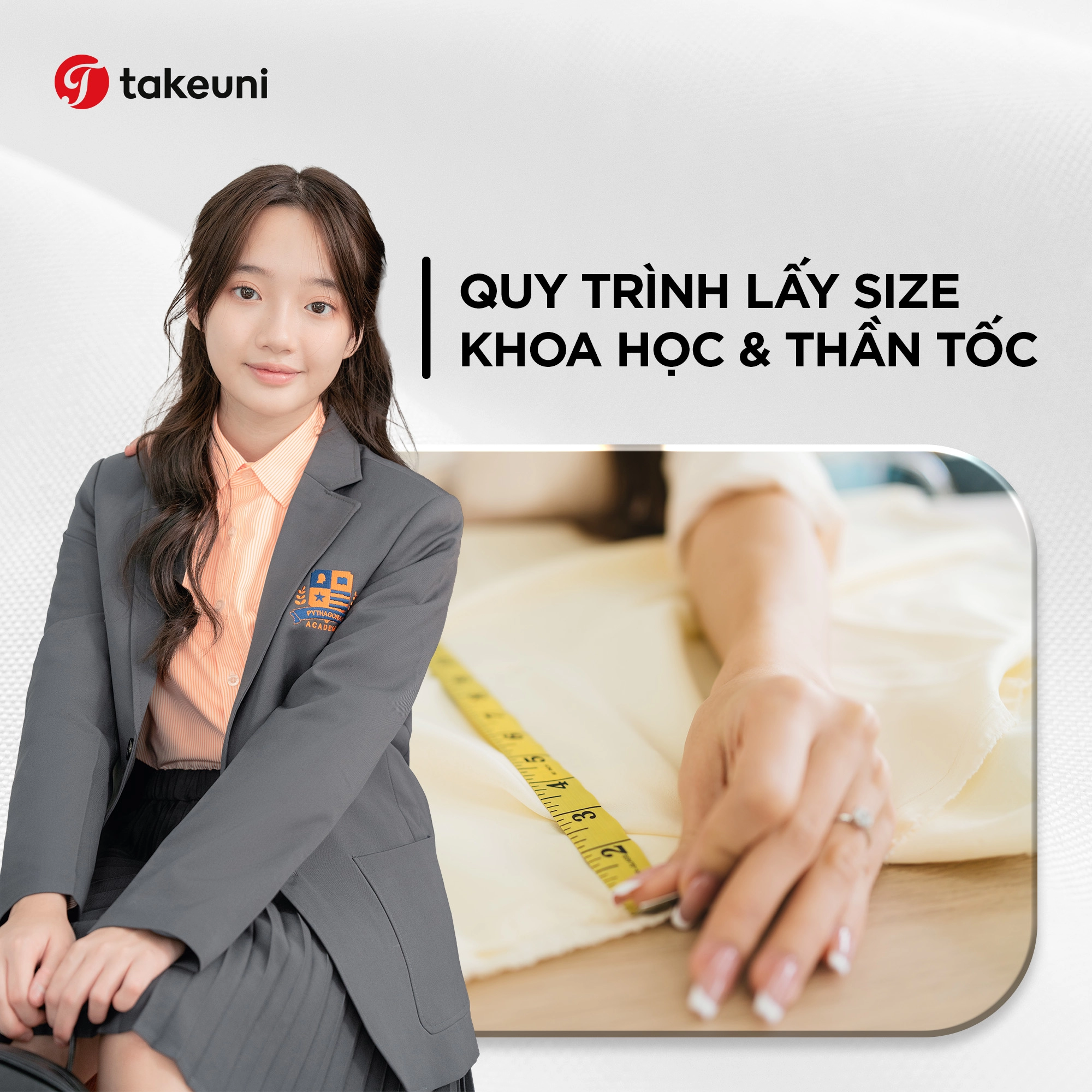Quy trình lấy size áo đồng phục học sinh khoa học và thần tốc từ TakeUni
