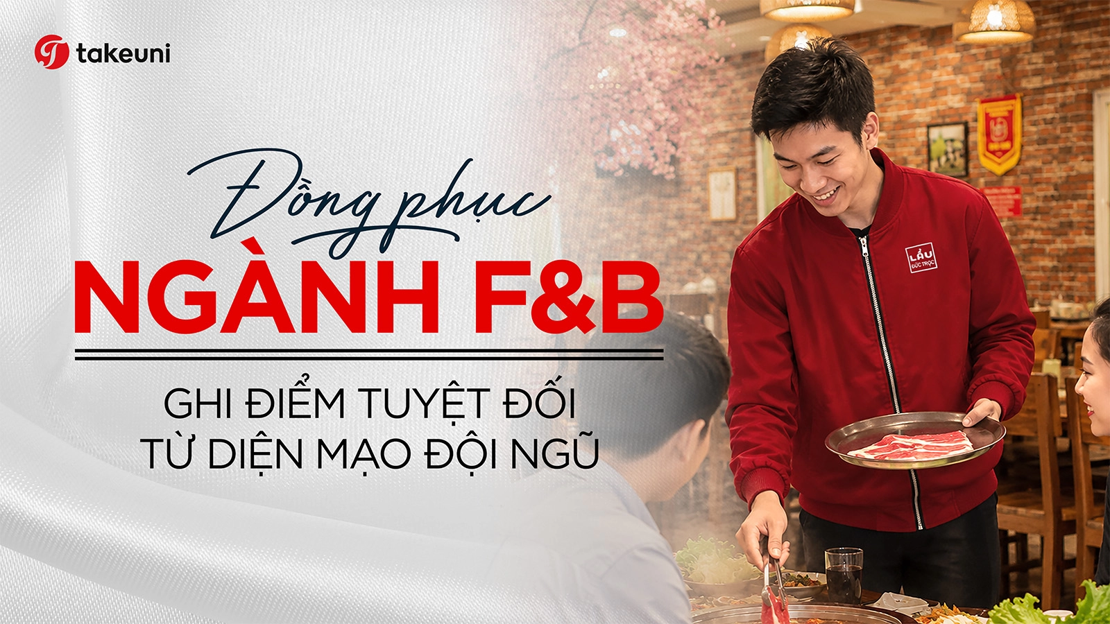 Đồng phục ngành F&B cao cấp TakeUni ghi điểm tuyệt đối từ diện mạo đội ngũ